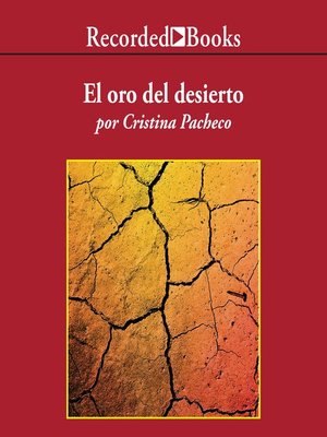 cover image of El oro del desierto ( Desert Gold )